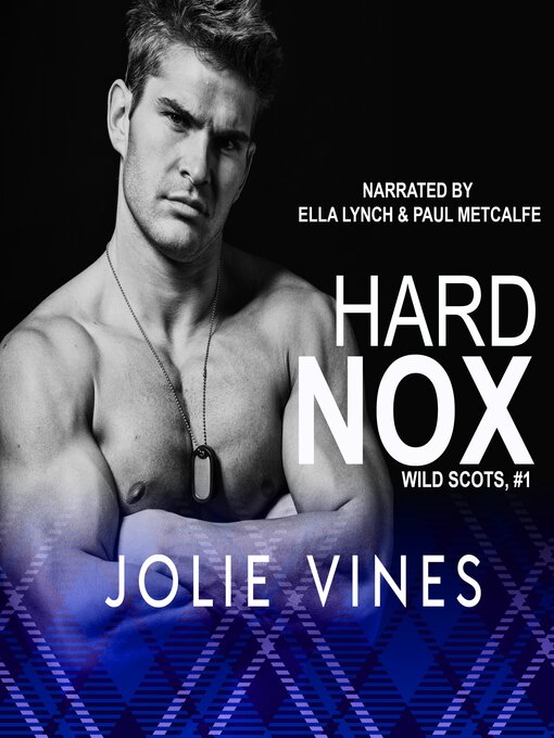 Title details for Hard Nox (Wild Scots, #1) by Jolie Vines - Wait list